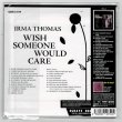 Photo2: IRMA THOMAS / WISH SOMEONE WOULD CARE (Brand New Japan mini LP CD)  * B/O * (2)